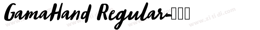 GamaHand Regular字体转换